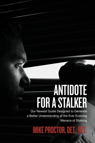 Mike Proctor/Antidote For A Stalker@ Our newest guide designed to generate a better un