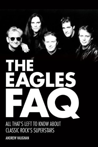 Andrew Vaughan/The Eagles Faq