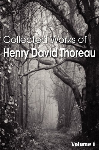 Henry David Thoreau/Collected Works of Henry David Thoreau