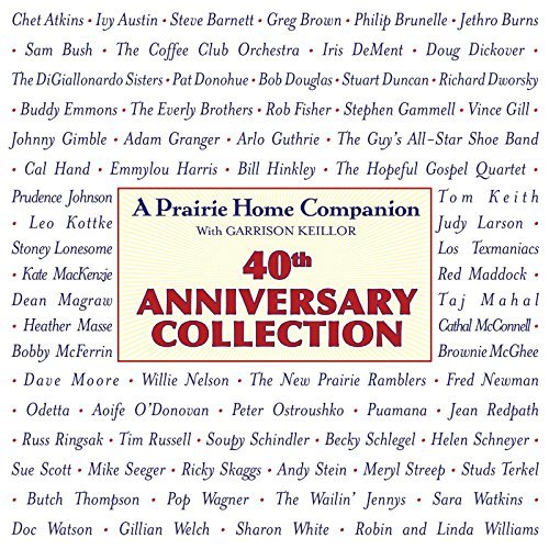 Garrison Keillor Prairie Home Companion 40th Anniversary Collection 