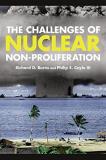 Richard Dean Burns The Challenges Of Nuclear Non Proliferation 