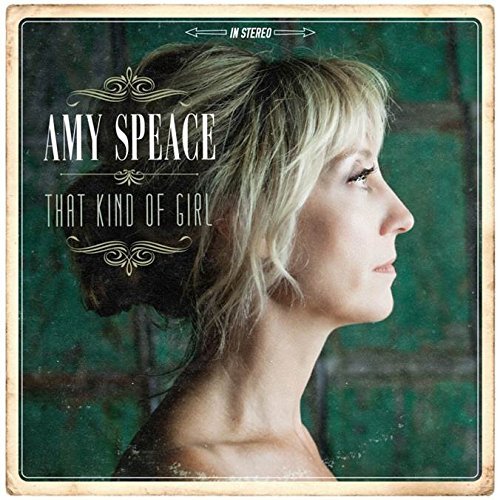 Amy Speace/That Kind Of Girl