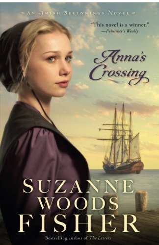 Suzanne Woods Fisher/Anna's Crossing