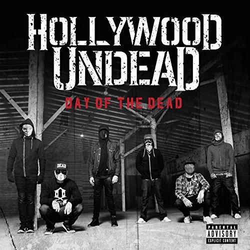 Hollywood Undead/Day Of The Dead@Explicit Version