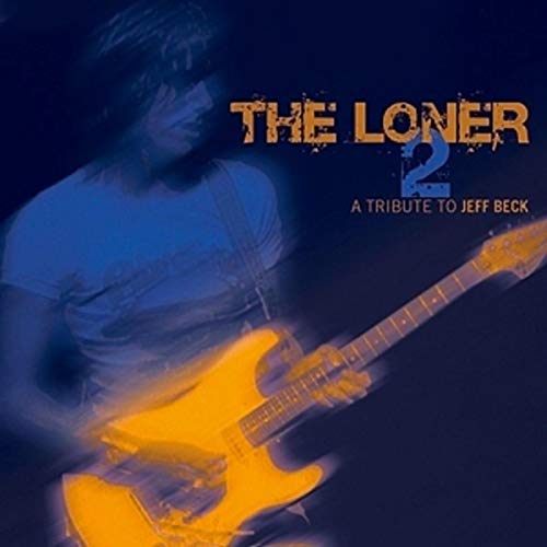 Loner 2-A Tribute To Jeff Beck/Loner 2-A Tribute To Jeff Beck@Import-Gbr@2 Cd
