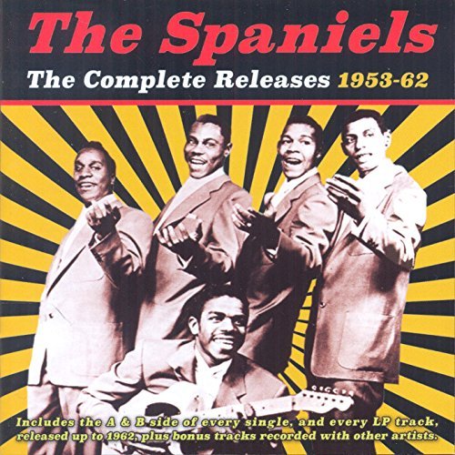 Spaniels/Complete Releases 1953-62
