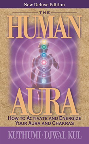 Djwal Kul/The Human Aura