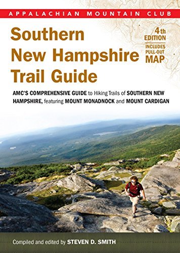 Steven D. Smith Southern New Hampshire Trail Guide Amc's Comprehensive Guide To Hiking Trails Featu 0004 Edition; 
