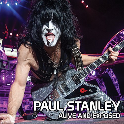 Paul Stanley/Alive & Exposed