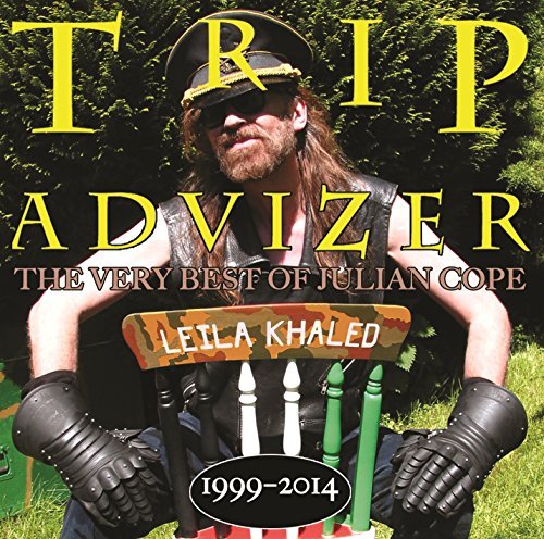 Julian Cope/Trip Advizer (Very Best Of Jul