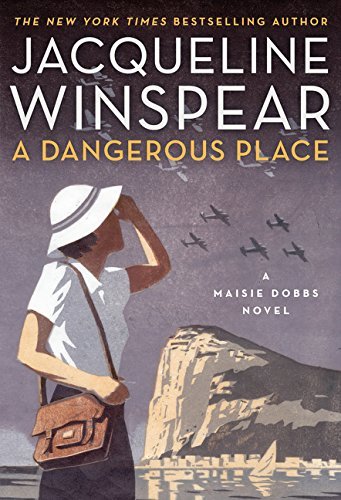 Jacqueline Winspear/A Dangerous Place