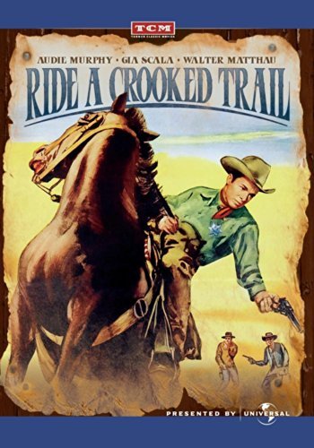 Ride A Crooked Trail Ride A Crooked Trail DVD Mod This Item Is Made On Demand Could Take 2 3 Weeks For Delivery 