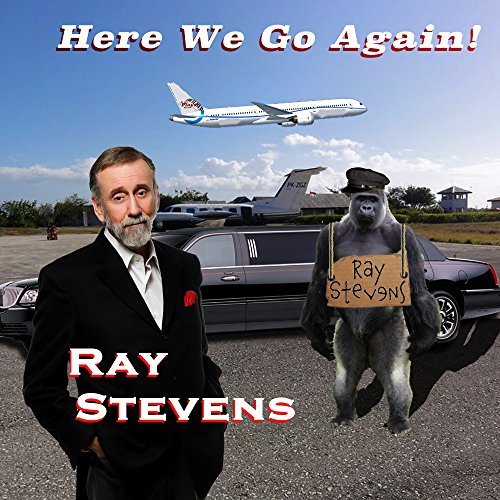 Ray Stevens/Here We Go Again