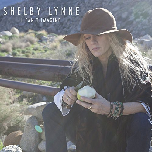 Shelby Lynne/I Can't Imagine