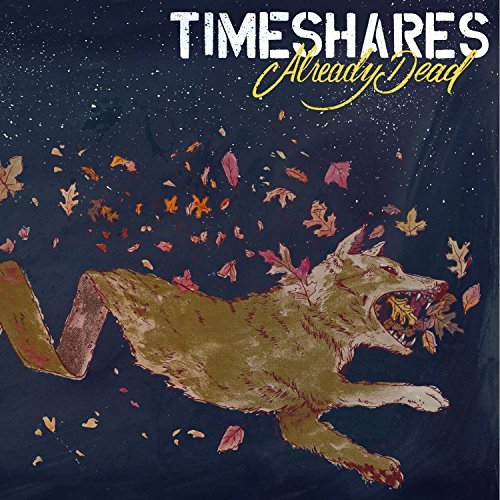 Timeshares/Already Dead