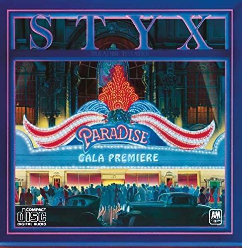 Styx/Paradise Theater@Paradise Theater