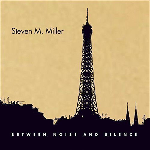 Miller / Miller / Lockwood / D/Between Noise & Silence
