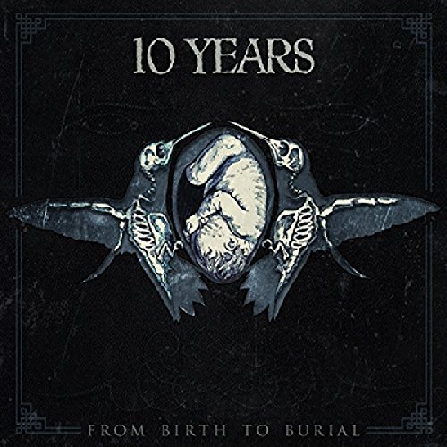 10 Years/From Birth To Burial