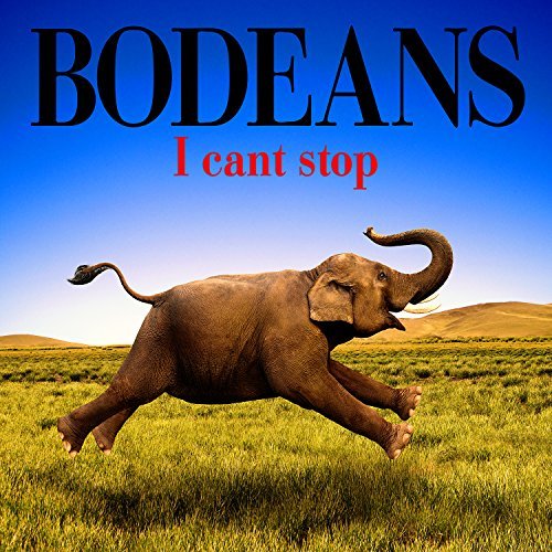 Bodeans/I Can'T Stop