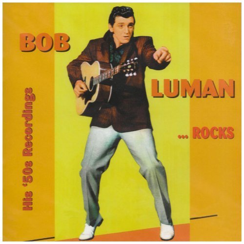Bob Luman/Bob Rocks / 50s Recordings 30