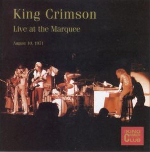 King Crimson/Live At The Marquee 1971