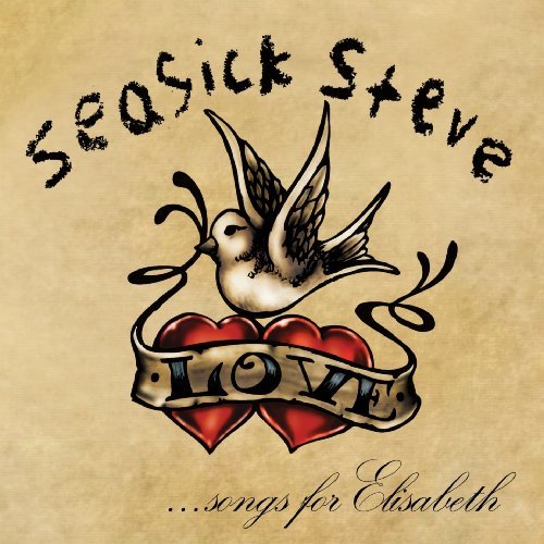 Seasick Steve/Songs For Elisabeth@Import-Gbr