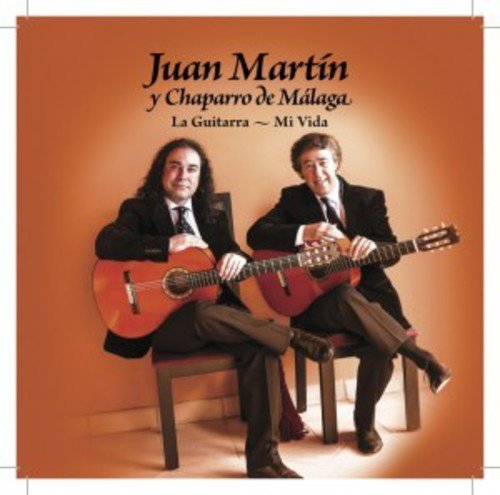 Juan & Chaparro De Mala Mart?N/La Guitarra-Mi Vida@Import-Gbr