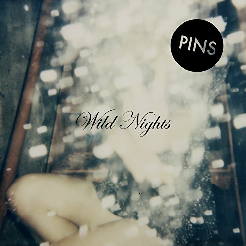 Pins Wild Nights Wild Nights 