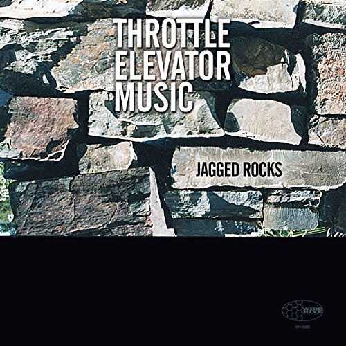 Throttle Elevator Music Jagged Rocks 