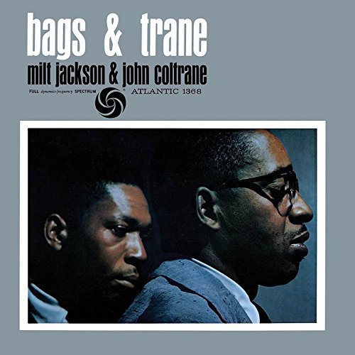 Milt Jackson & John Coltrane/Bags & Trane@2 LP, 180 Gram, 45 RPM