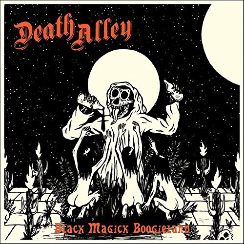 Death Alley/Black Magick Boogieland@Black Magick Boogieland