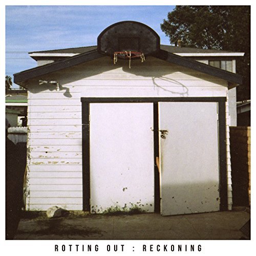 Rotting Out/Reckoning