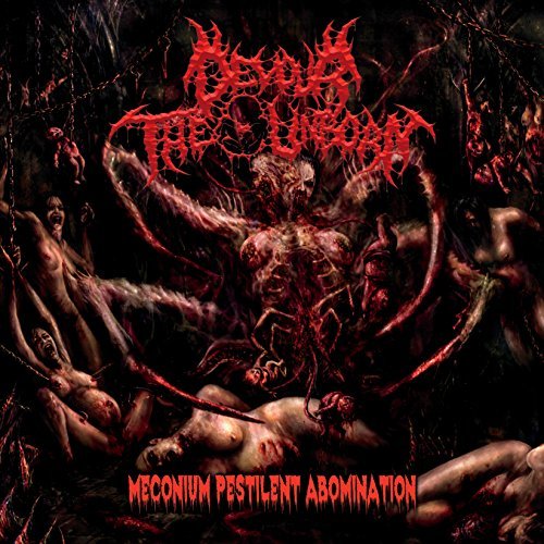 Devour The Unborn/Meconium Pestilent Abomination