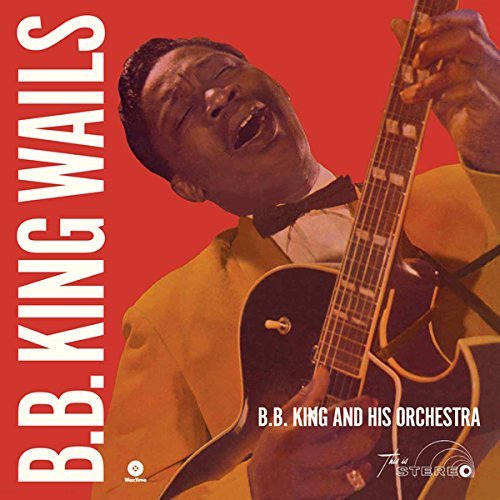 B.B. King/Wails + 2 Bonus Tracks