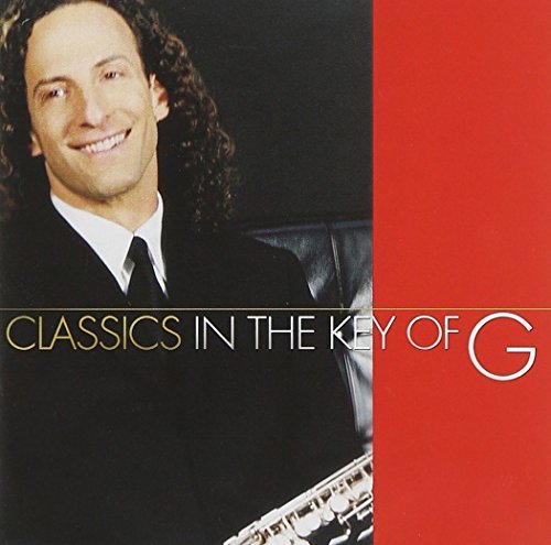 Kenny G/Classics In The Key Of G