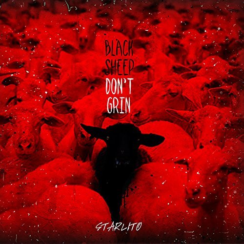 Starlito/Black Sheep Don'T Grin@Explicit Version