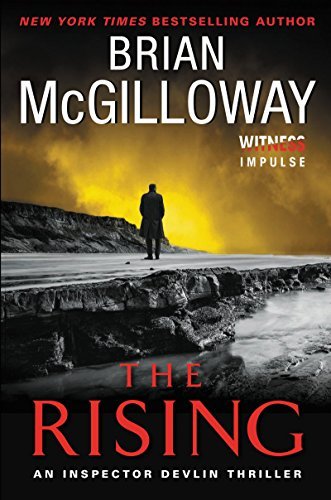 Brian McGilloway/The Rising@ An Inspector Devlin Thriller