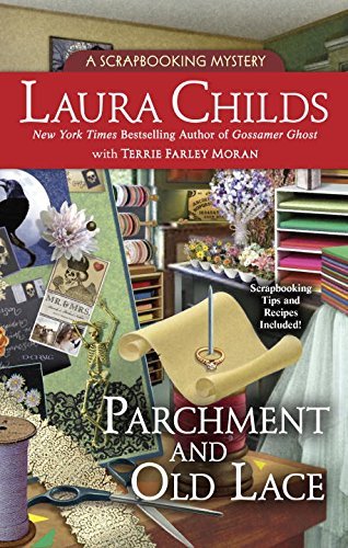 Laura Childs/Parchment and Old Lace@ A Scrapbooking Mystery