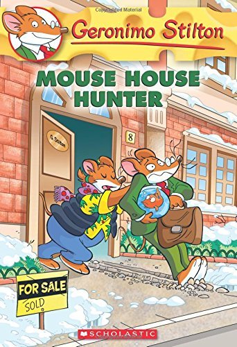 Geronimo Stilton/Mouse House Hunter (Geronimo Stilton #61), 61