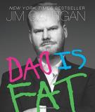 Jim Gaffigan Dad Is Fat 