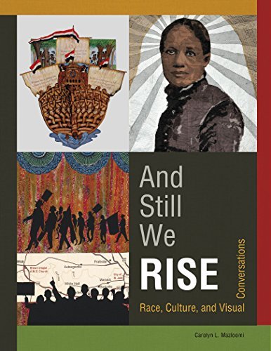 Carolyn L. Mazloomi And Still We Rise Race Culture And Visual Conversations 