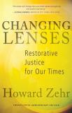 Howard Zehr Changing Lenses Restorative Justice For Our Times 0025 Edition;anniversary 