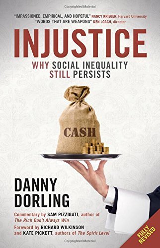 Danny Dorling/Injustice@ Why Social Inequality Still Persists@0002 EDITION;