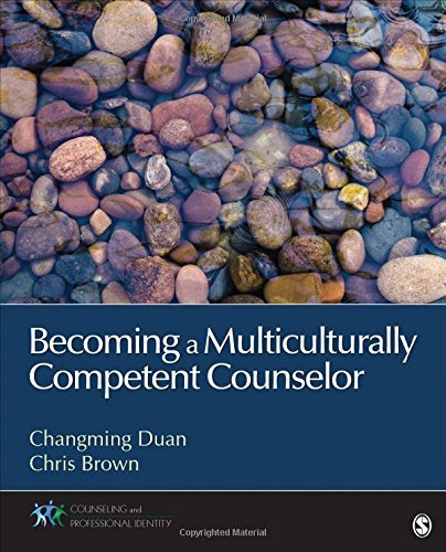 Changming Duan Becoming A Multiculturally Competent Counselor 