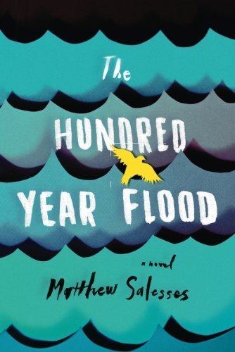 Matthew Salesses/The Hundred Year Flood