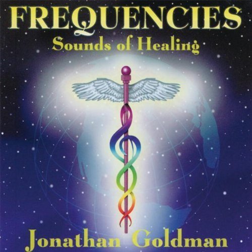 Jonathan Goldman/Frequencies Sounds Of Healin