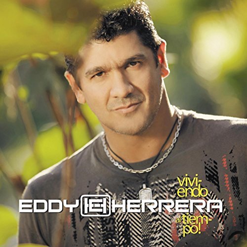 Eddy Herrera/Viviendo El Tiempo