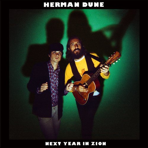 Herman Dune/Next Year In Zion
