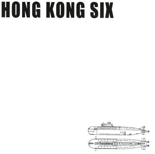 Hong Kong Six/Hong Kong Six