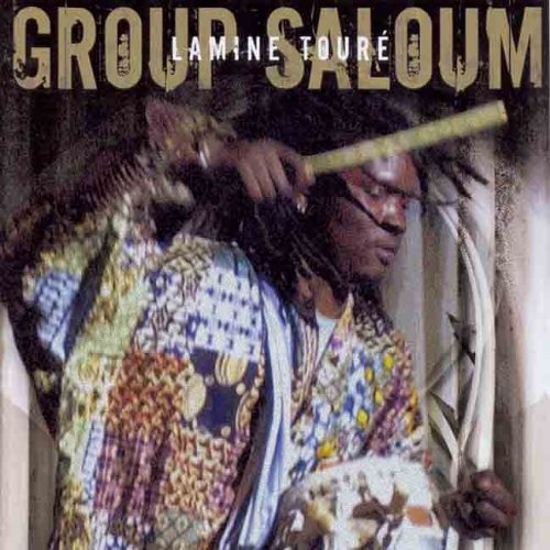 Lamine & Group Saloum Toure/Lamine Toure & Group Saloum